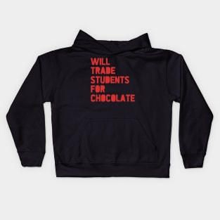 Will Trade Students For Chocolate Valentine_s Day Teacher Kids Hoodie